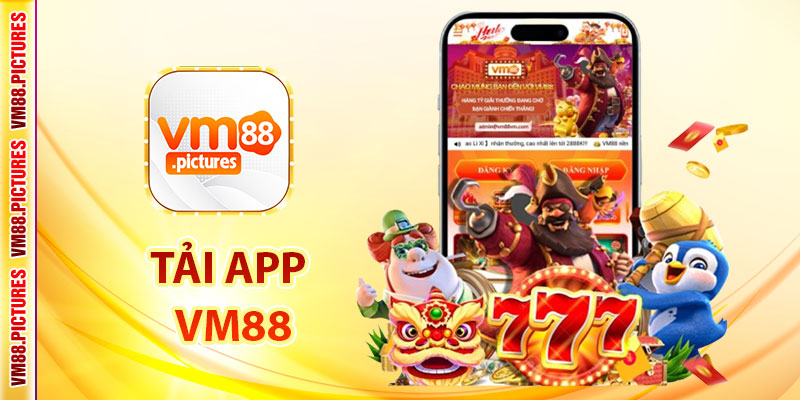 Tải App VM88 – Mang Cả Thế Giới Cá Cược Vào Trong Dế Yêu