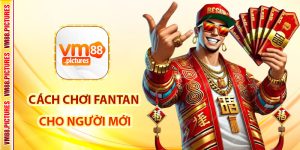 Cách Chơi Fantan – Chiến Lược Chơi Chắc Tay Dành Cho Người Mới